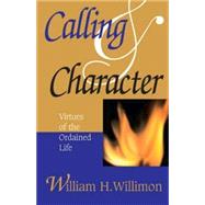Calling & Character