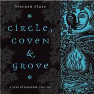 Circle, Coven & Grove