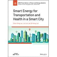 Smart Energy for Transportation and Health in a Smart City