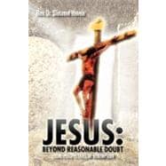 Jesus: Beyond Reasonable Doubt: Legal Perspectives of Redemption