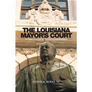 The Louisiana Mayor?s Court