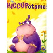 The Hiccupotamus