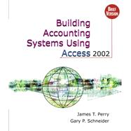Building Accounting Systems Using Access 2002, Brief (with CD-ROM)