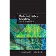 Marketing Higher Education Theory and Practice
