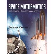 Space Mathematics Math Problems Based on Space Science