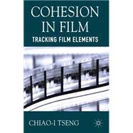 Cohesion in Film Tracking Film Elements