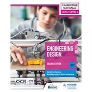 Level 1/Level 2 Cambridge National in Engineering Design (J822): Second Edition