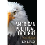 American Political Thought An Invitation