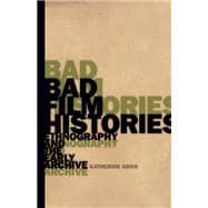 Bad Film Histories