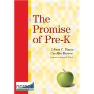 Promise of Pre-K, (NCRECE Series)