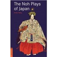 The Noh Plays of Japan