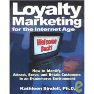 Loyalty Marketing for the Internet Age