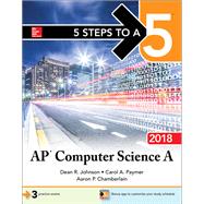 5 Steps to a 5: AP Computer Science A 2018