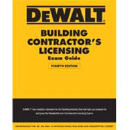DEWALT Building Contractor’s Licensing Exam Guide: Based on the 2015 IRC & IBC