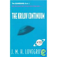 Guardians : The Krilov Continuum