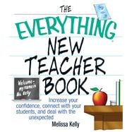 The Everything New Teacher Book