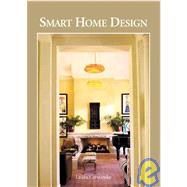 Smart Home Design: Ideas, tips & guide for home remodeling