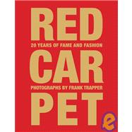 Red Carpet : 20 Years of Fame and Fashion