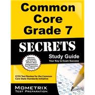 Common Core Grade 7 Secrets