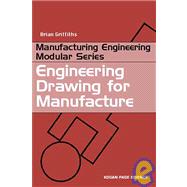 Engineering Drawing for Manufacture