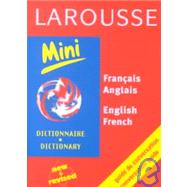 Larousse Mini Dictionary : French-English/English-French