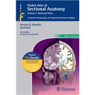Pocket Atlas of Sectional Anatomy, Volume I: Head and Neck