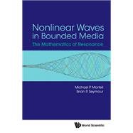 Nonlinear Waves in Bounded Media