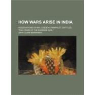How Wars Arise in India