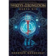 Drowned Wednesday (Keys to the Kingdom #3)
