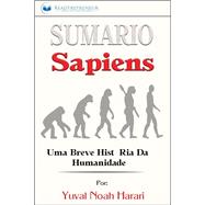 Sumário de Sapiens: Uma Breve História da Humanidade