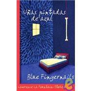 Unas Pintadas De Azul/ Blue Fingernails