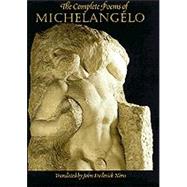 The Complete Poems of Michelangelo