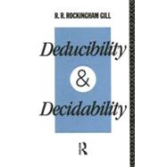 Deducibility and Decidability