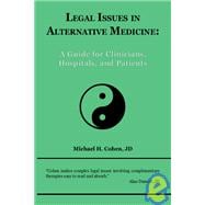 Legal Issues in Alternative Medicine
