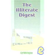 The Illiterate Digest