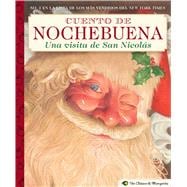 Cuento de Nochebuena, Una Visita de San Nicolas/ Christmas Eve Story, A Visit of St. Nicolas