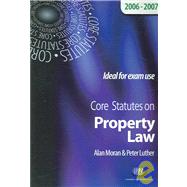 Core Statutes on Property Law 2006-2007