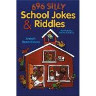 696 Silly School Jokes and Riddles