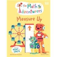The Math Adventurers: Measure Up
