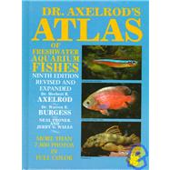 Dr. Axelrod's Atlas of Freshwater Aquarium Fishes