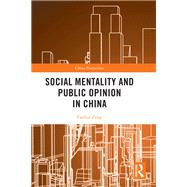 Social Mentality and Public Opinion in China