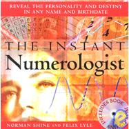 The Instant Numerologist: Book of Interpretation