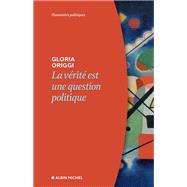 La Vérité est une question politique