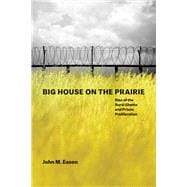 Big House on the Prairie