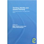 Territory, Identity and Spatial Planning: Spatial Governance in a Fragmented Nation