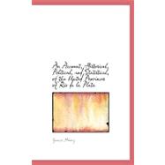 An Account, Historical, Political, and Statistical, of the United Provinces of Rio De La Plata