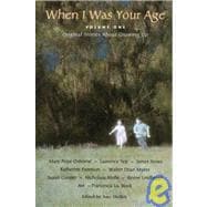 When I Was Your Age, Volume One Original Stories About Growing Up
