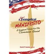 New Evangelical Manifesto