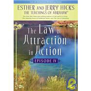 Chill Out! The Law of Attraction In Action, Episode IV