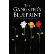 The Gangster's Blueprint